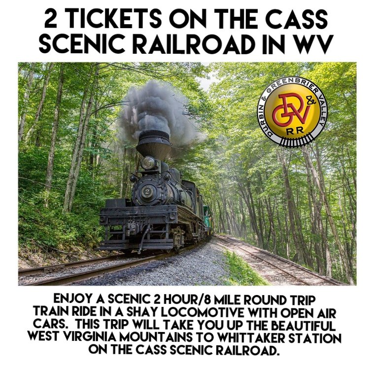 Two Tickets To Cass Scenic Railroad