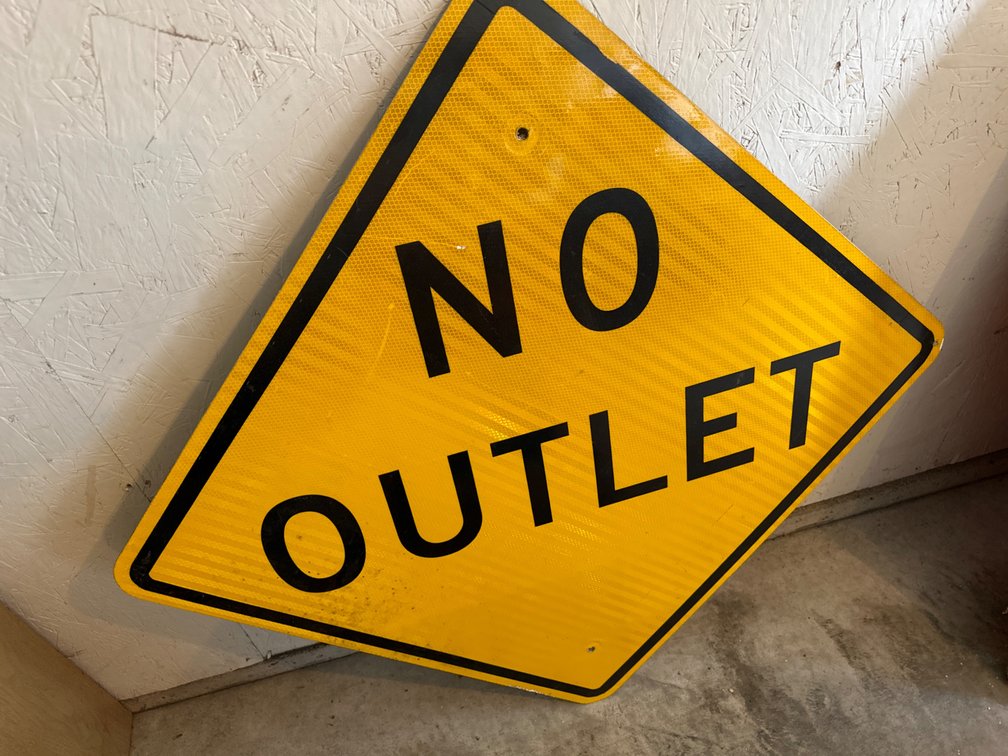 No Outlet Sign