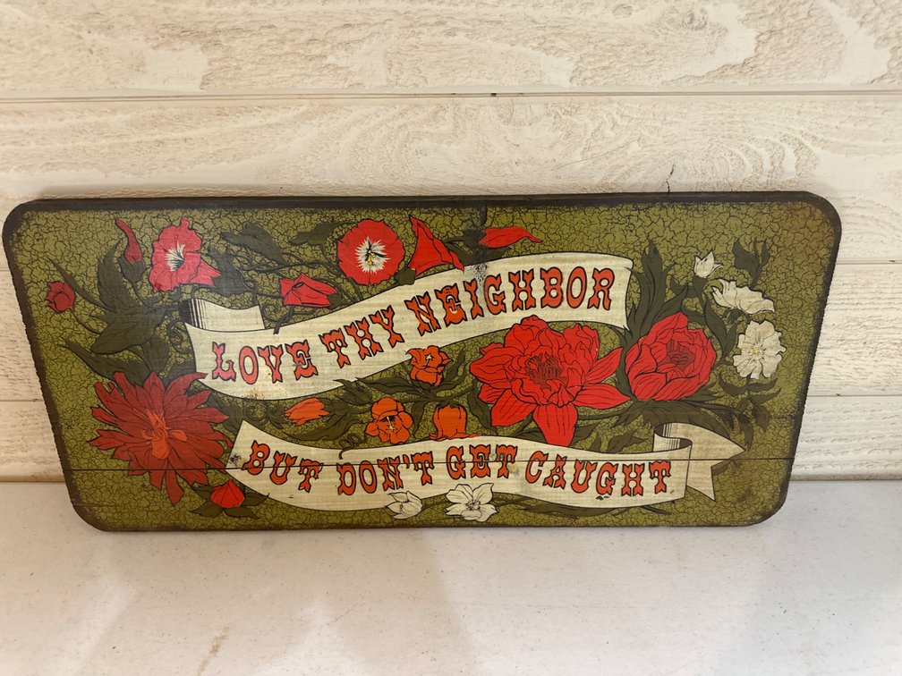Love Thy Neighbor-24” X 12”