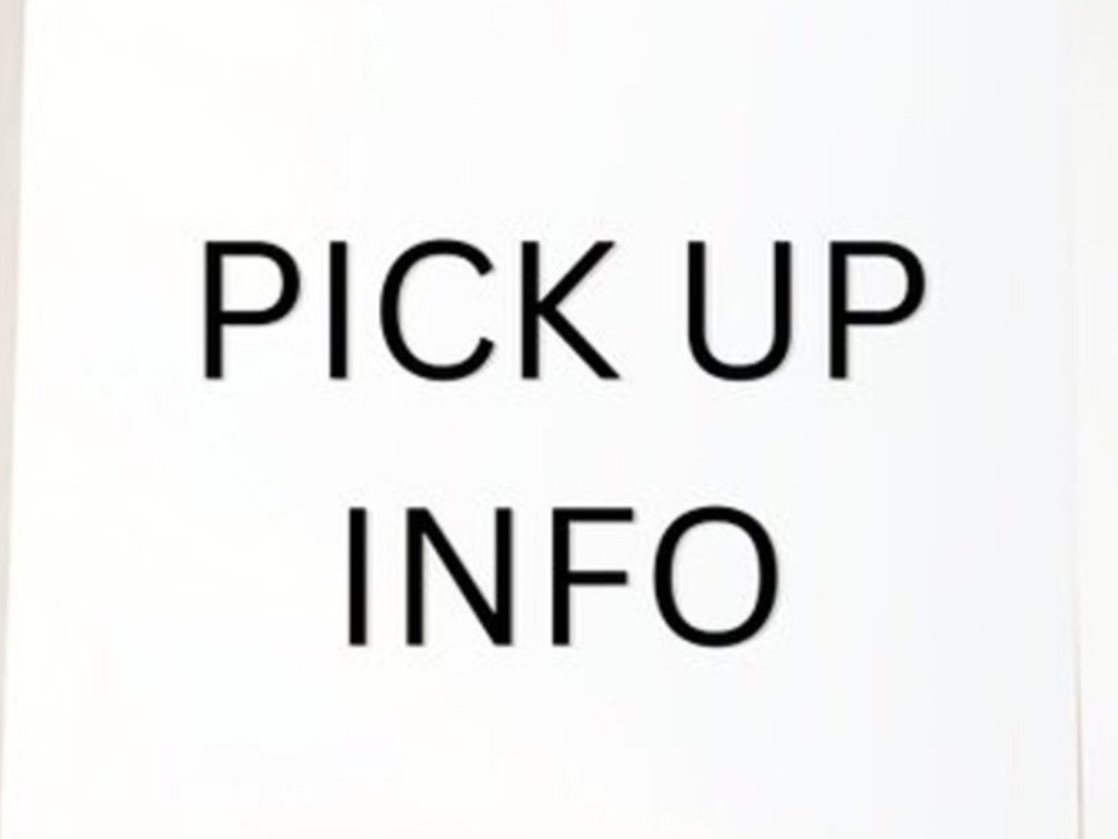 Pick Up Information