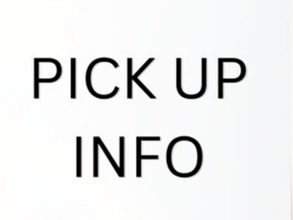 Pick Up Information