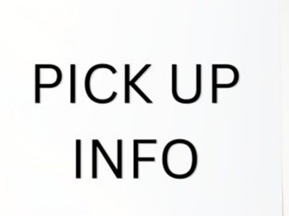 Pick Up Information
