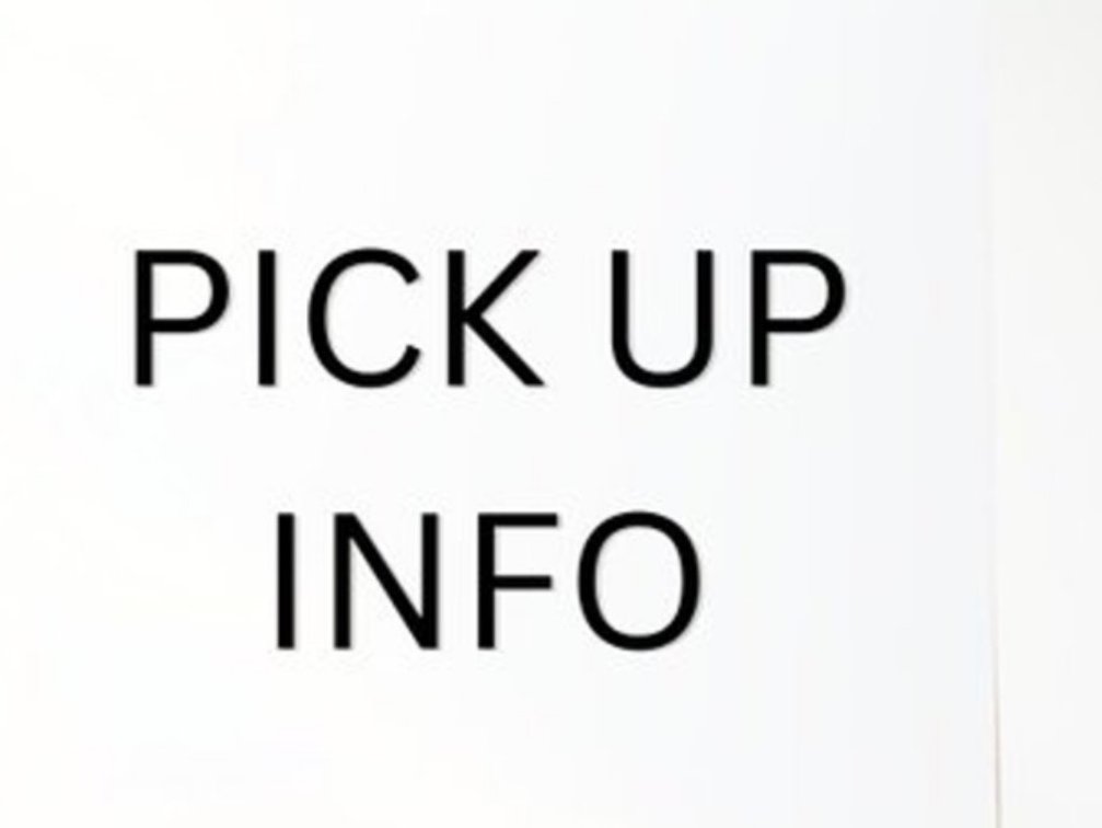 Pick Up Information