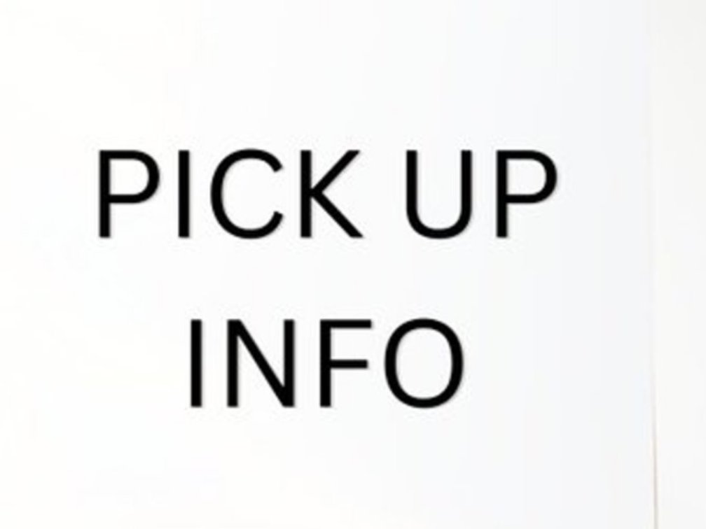 Pick Up Information