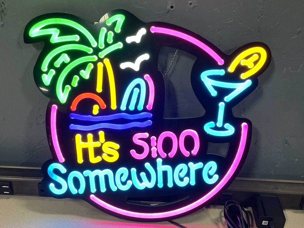 New Neon "It's 5:00 Somewhere" (T2)
