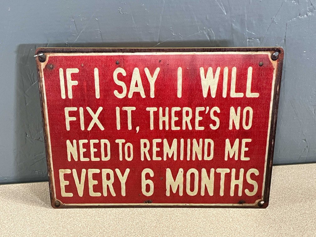 "I Will Fix It" Wall Sign (T2)