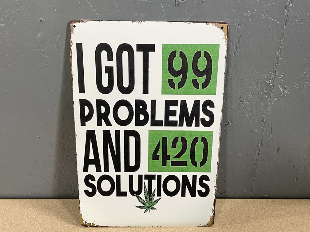 Novelty Metal Wall Sign Marijuana Related (T2)