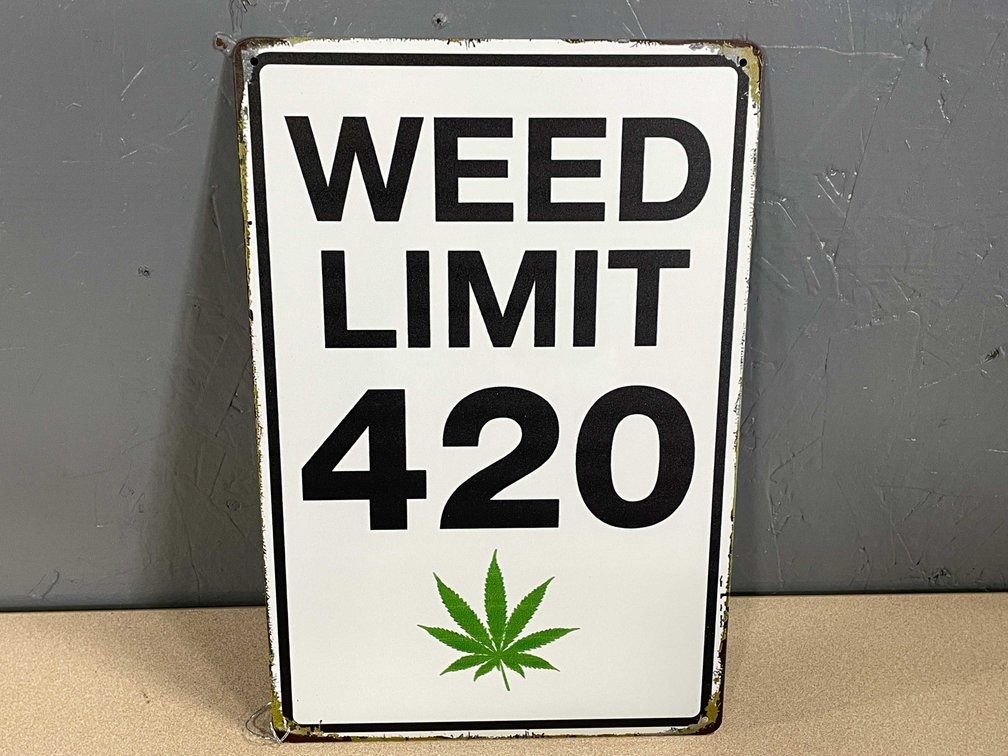 Novelty Metal Wall Sign Marijuana Related (T2)