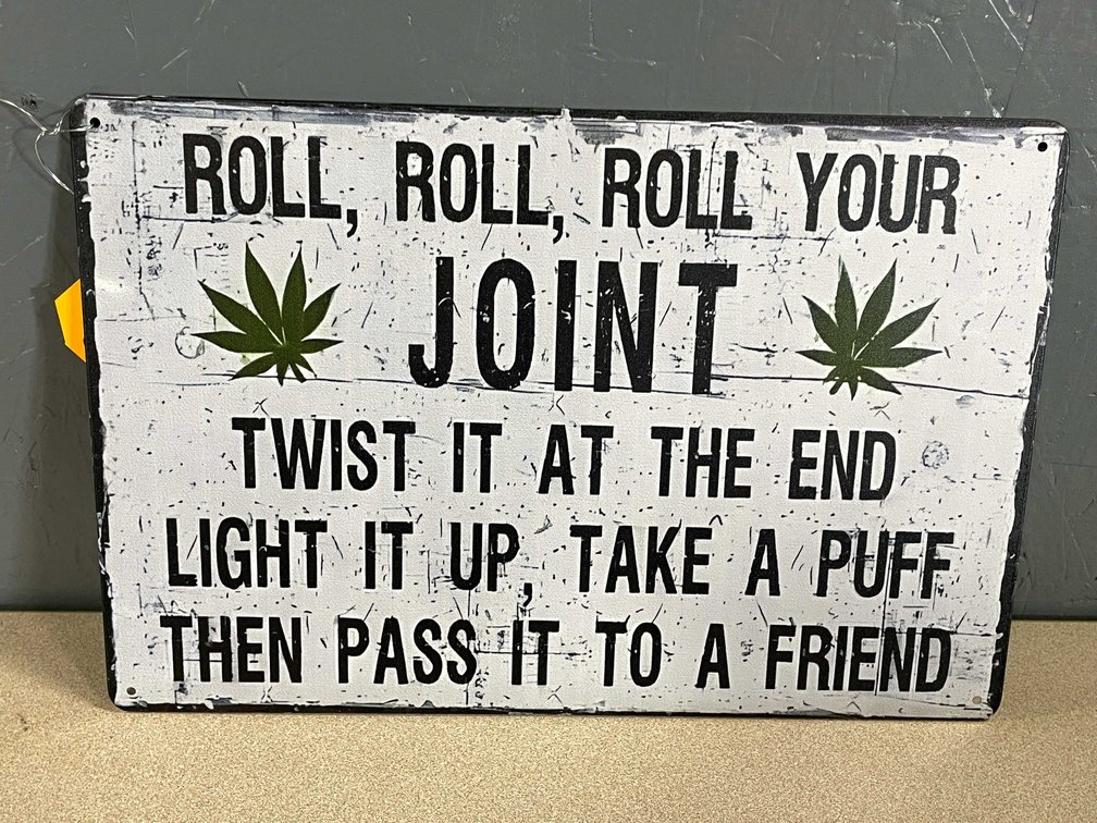 Novelty Metal Wall Sign Marijuana Related (T2)