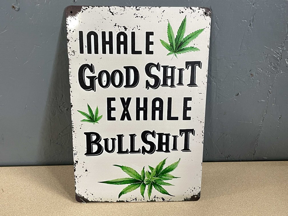 Novelty Metal Wall Sign Marijuana Related (T2)