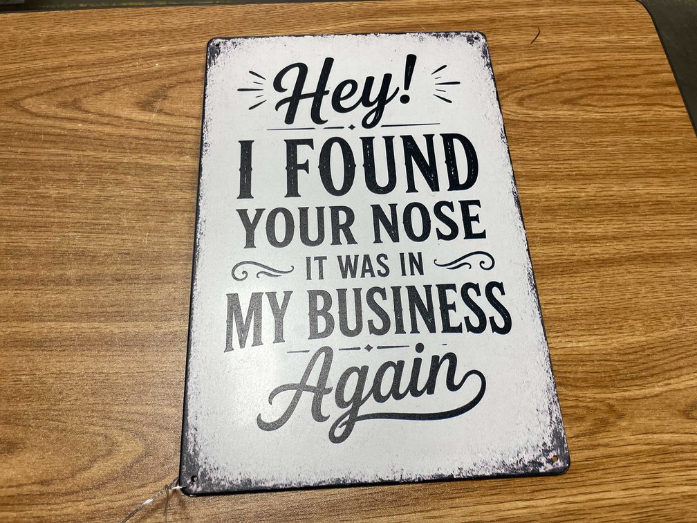 Collectible Metal Novelty Sign (T-2)