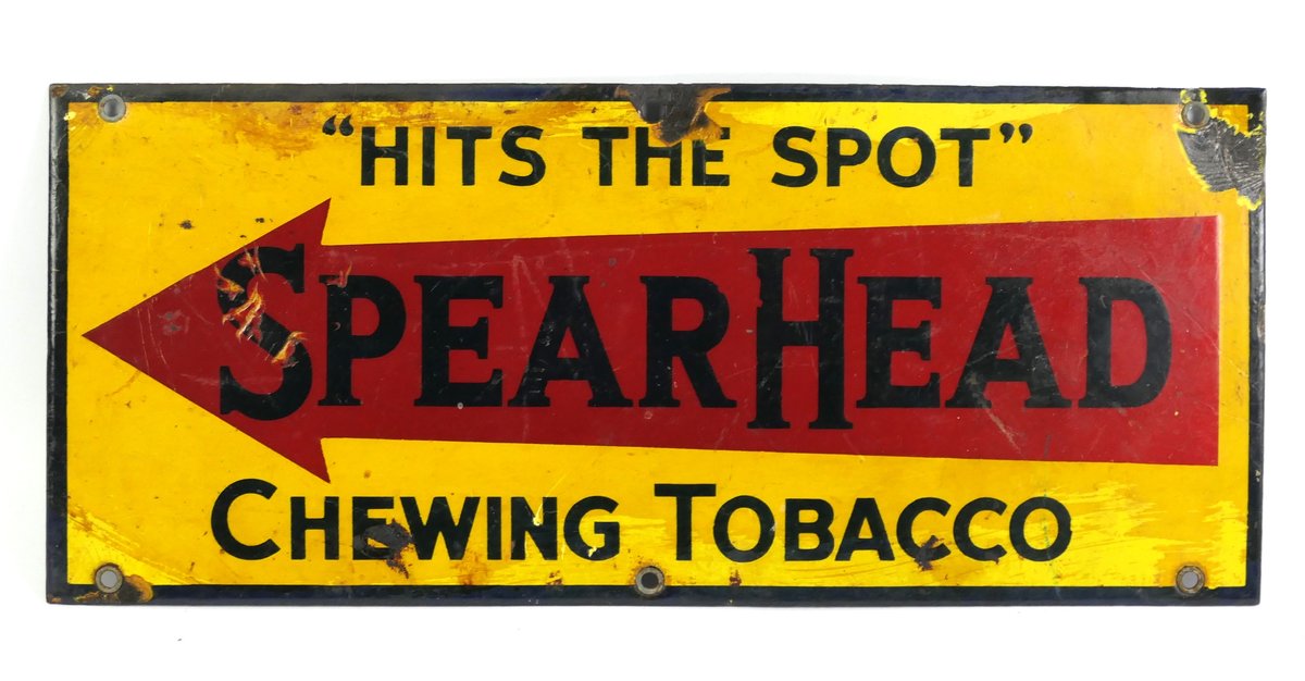 Spearhead Chewing Tobacco Sign