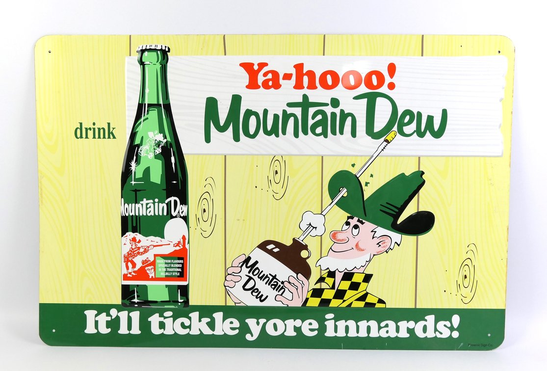 Ya-hooo! Mountain Dew Sign
