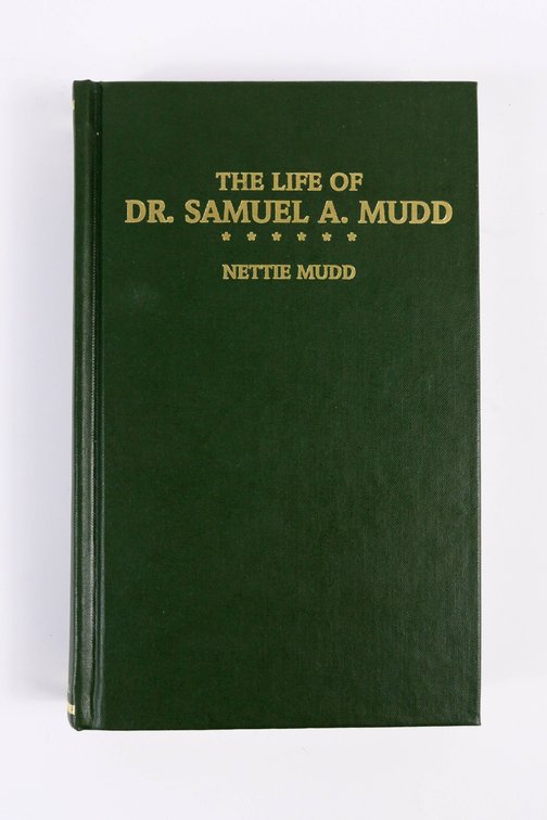 "The Life of Samuel A. Mudd"