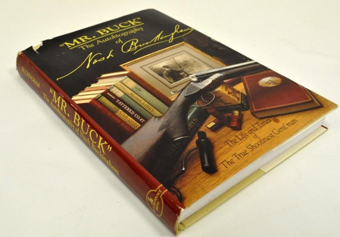"Mr. Buck - The Autobiography of Nash Buckingham"