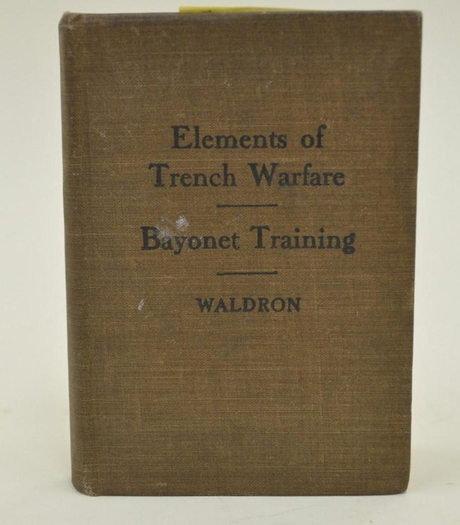 Word War I U.S. Army Bayonet Training Manual