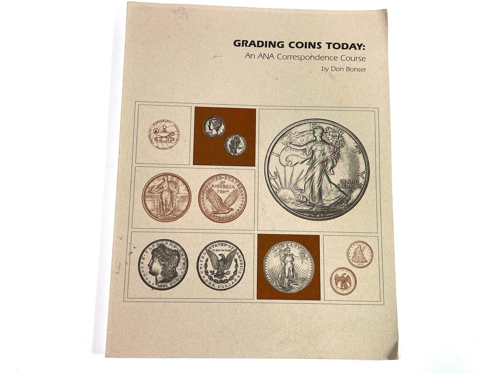 Grading Coins Today ANA Correspondence Course