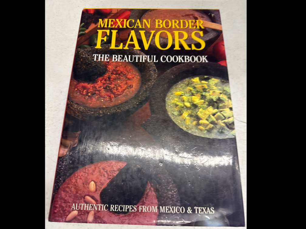 Mexican Border Flavors Cookbook