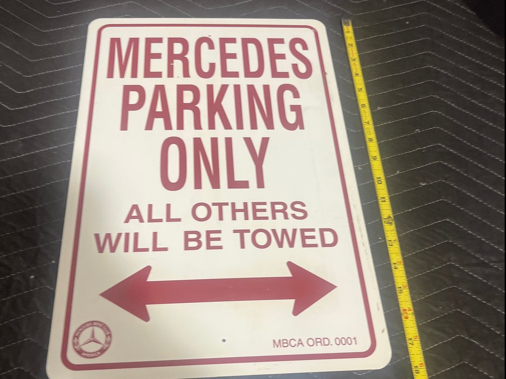 Mercedes Parking Only Sign