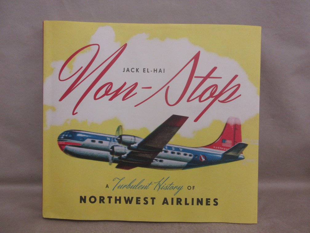 Northwest Airlines Turbulent History hardcover book