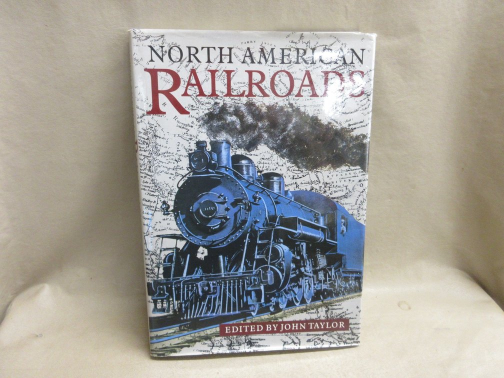 "North American Railroads" hardcover book