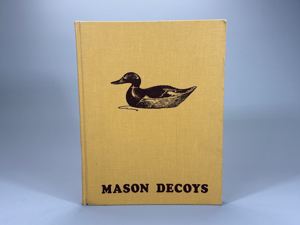 “Mason Decoys”