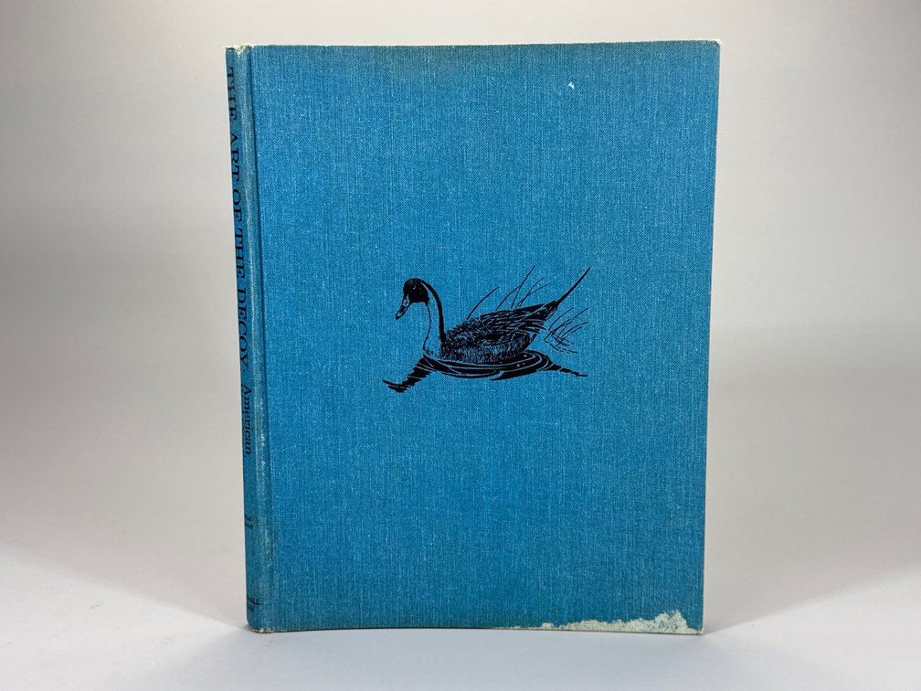 “The Art of the Decoy. American Bird Carvings” by Adele Earnest