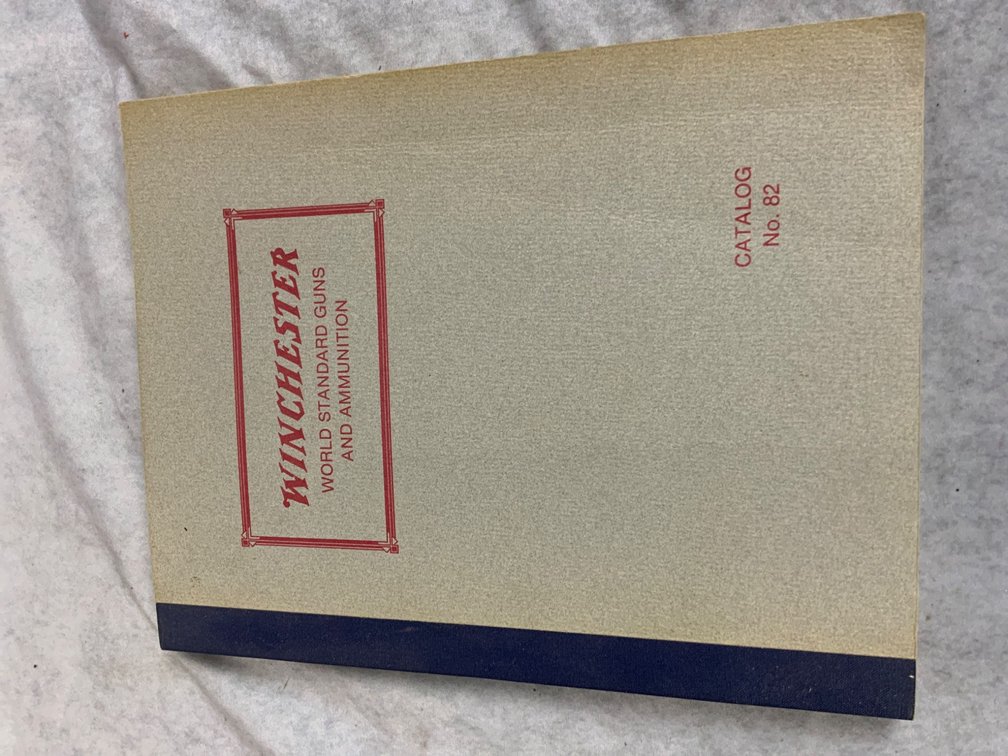 Winchester Catalog No. 82 Firearms & Ammunition