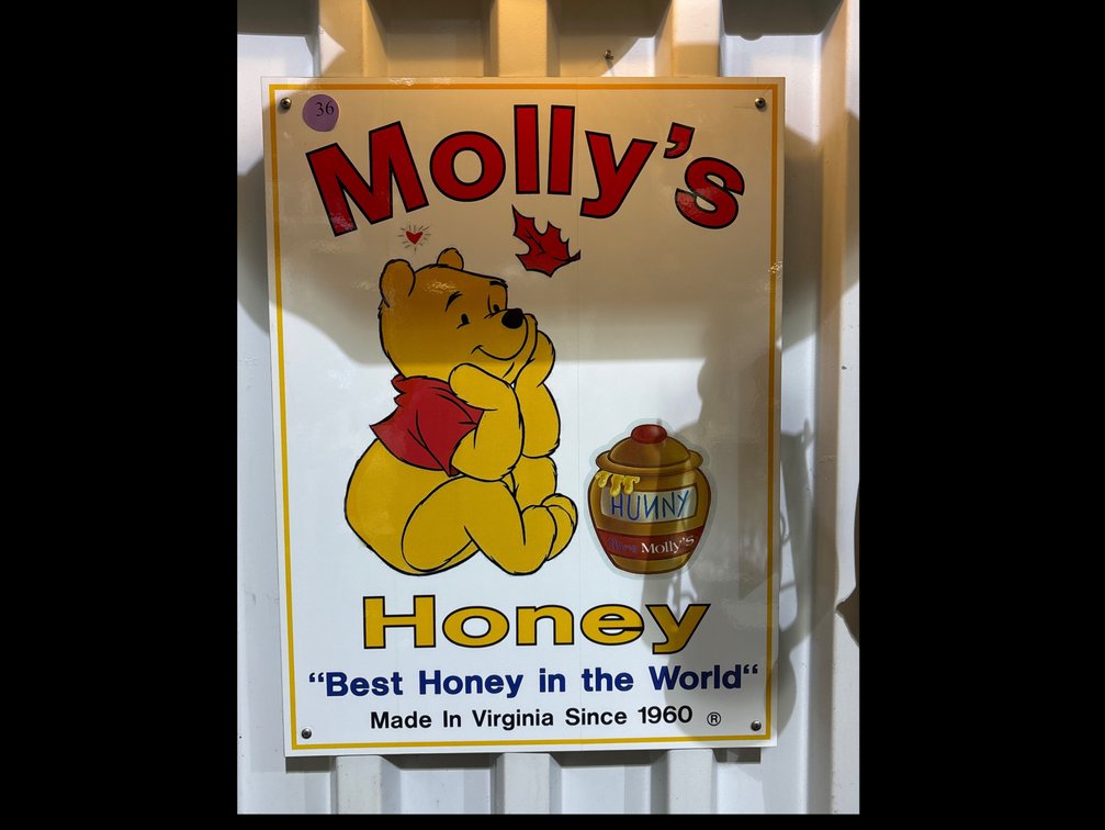 Metal sign, Molly’s Honey; 18” x 24”