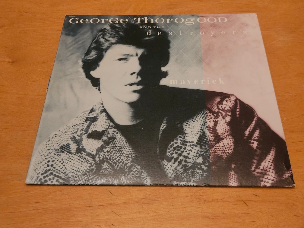 George Thorogood -  Maverick  -  LP 1985