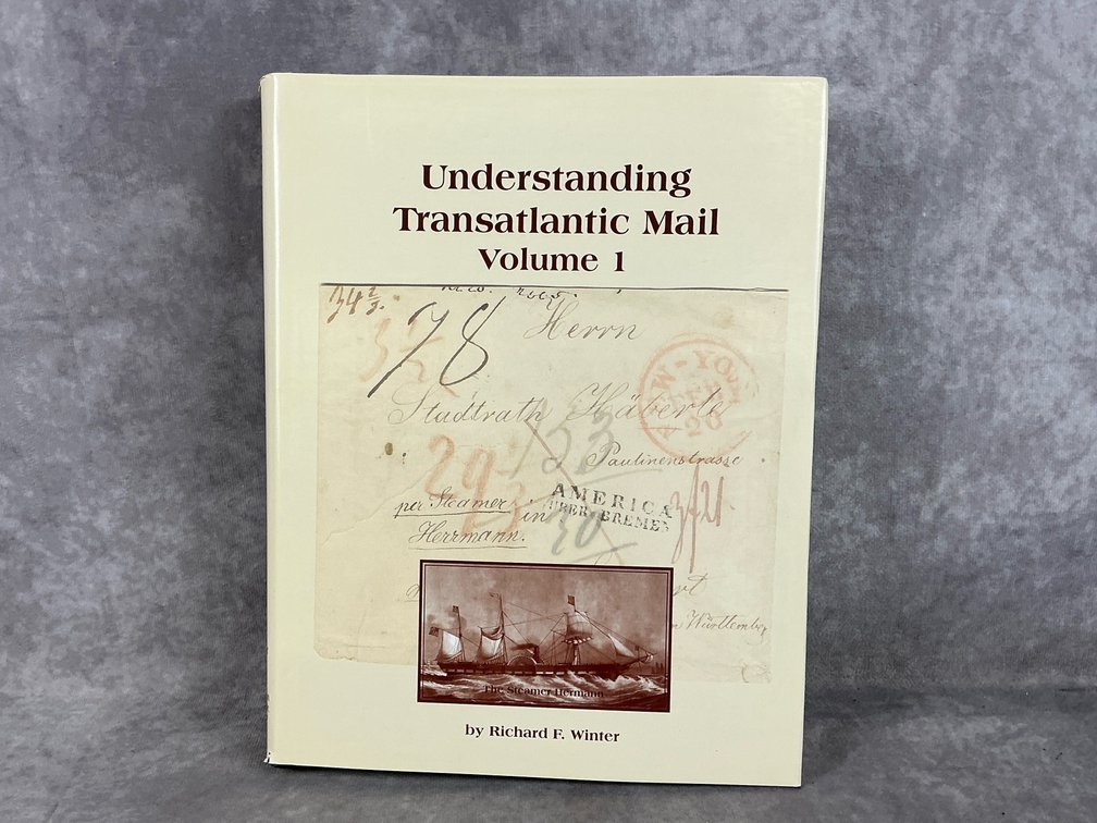 “Understanding Transatlantic Mail Volume 1”