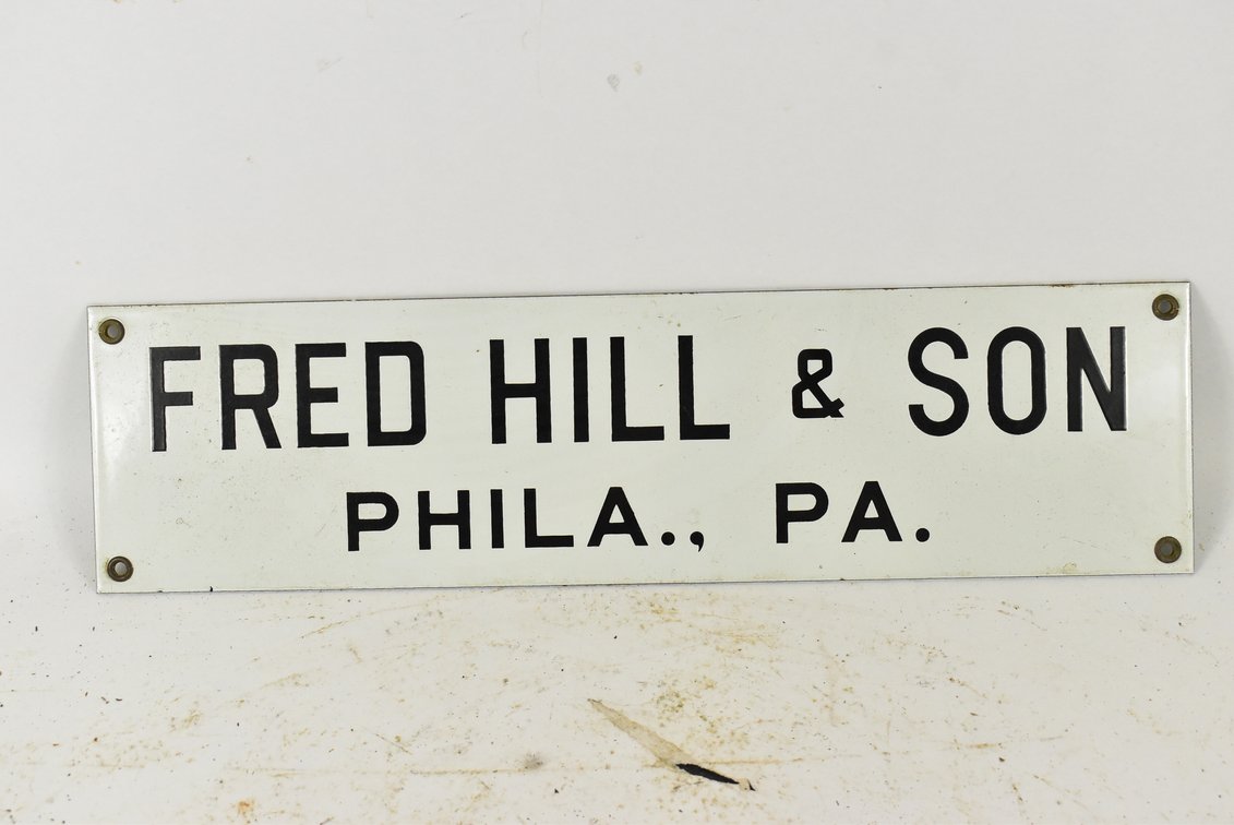 Fred Hill & Son Phil., PA. Metal Sign