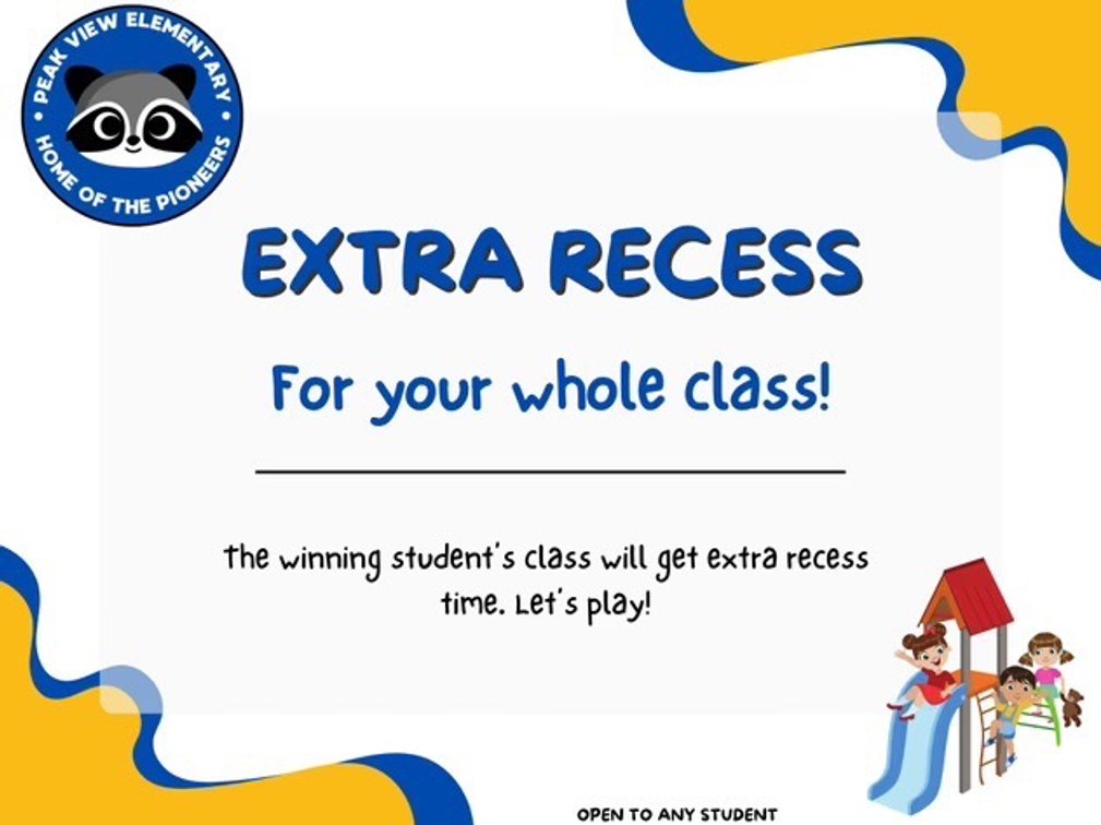Extra recess for you and your class