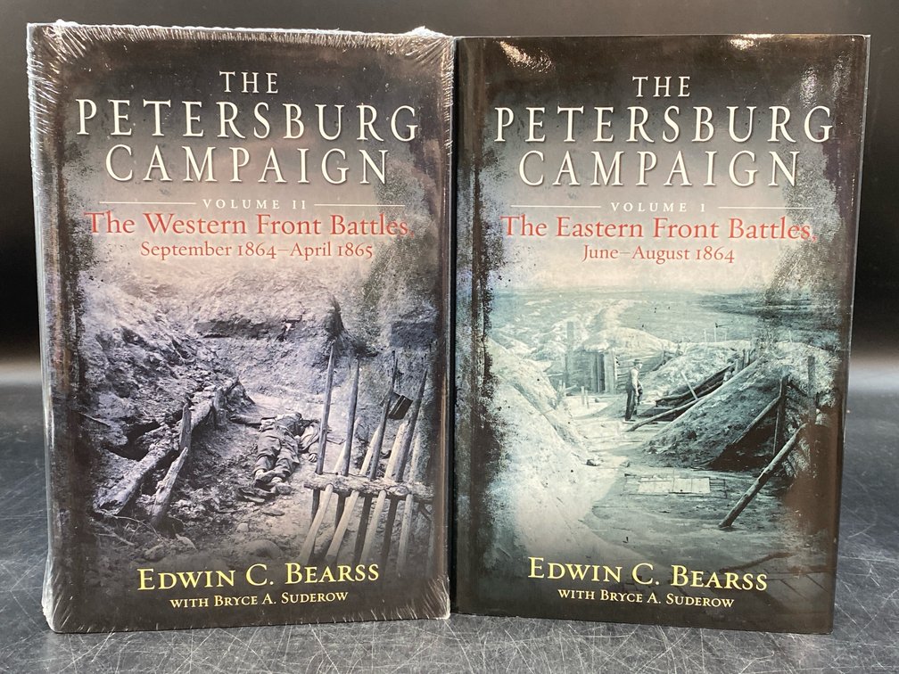 The Petersburg Campaign by Ewin C. Bearss