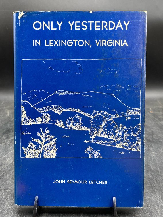 Only Yesterday in Lexington Virginia