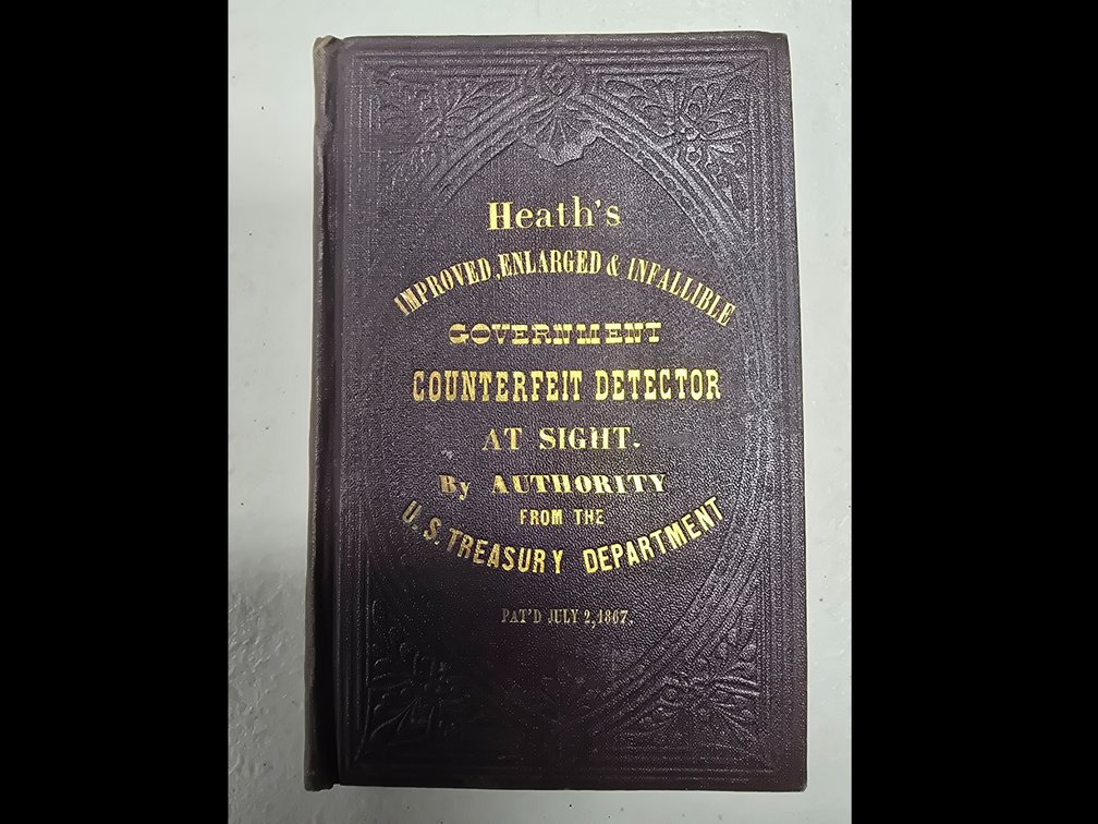 Heath's Improved, Enlarged & Infallible Government Counterfeit Detector