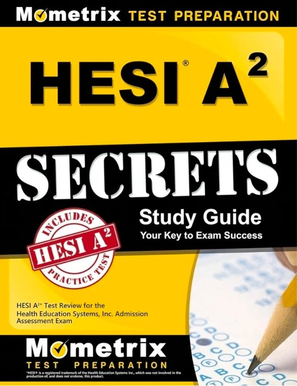 HESI A2 Secrets Study Guide: HESI A2 Test Review for the Health Education Systems, Inc. Admission