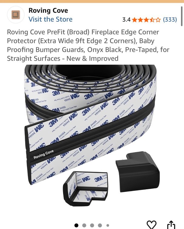 Roving Cove PreFit (Broad) Fireplace Edge Corner Protector (Extra Wide 9ft Edge 2 Corners), Baby Proofing Bumper Guards, Onyx Black, Pre-Taped, for Straight Surfaces - New & Improved
