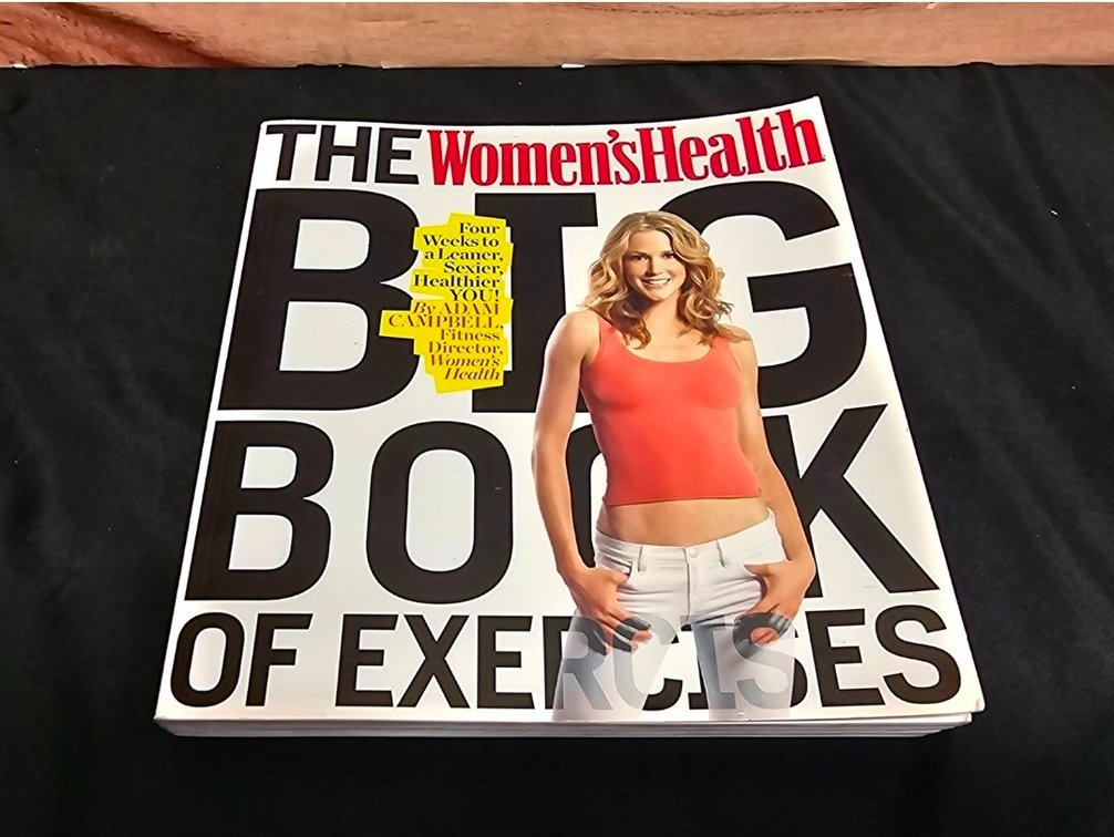 The Women's Health Big Book Of Exercises