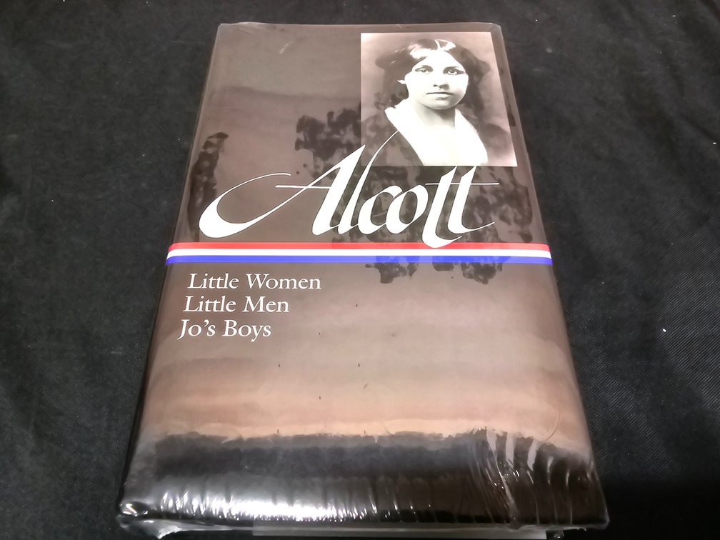 Alcott Little Women, Little Men, Jo's Boys Elaine Showwalter 