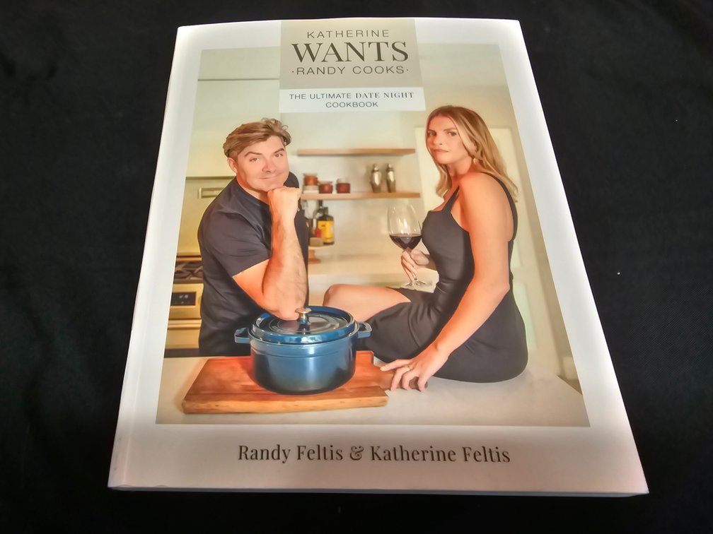 Katherine Wants Randy Cooks The Ultimate Date Night Cookbook