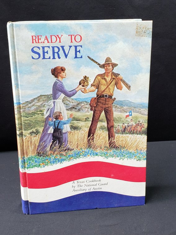 Ready to Serve: A Texas Cookbook Hardcover Book