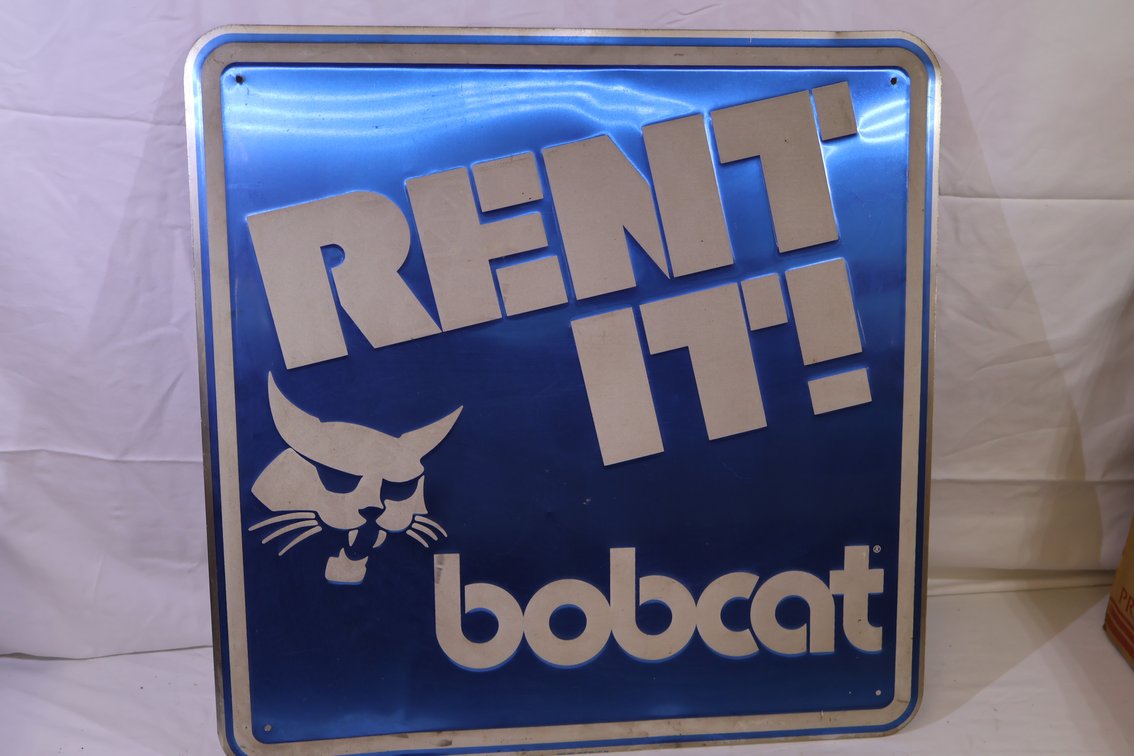 Bobcat Rent It Sign