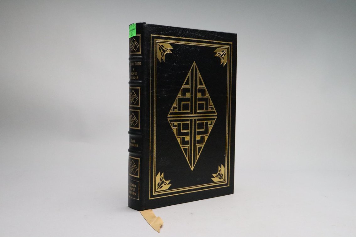 Loyalties, A Son's Memoir By Carl Bernstein, Signed First Edition, Easton Press