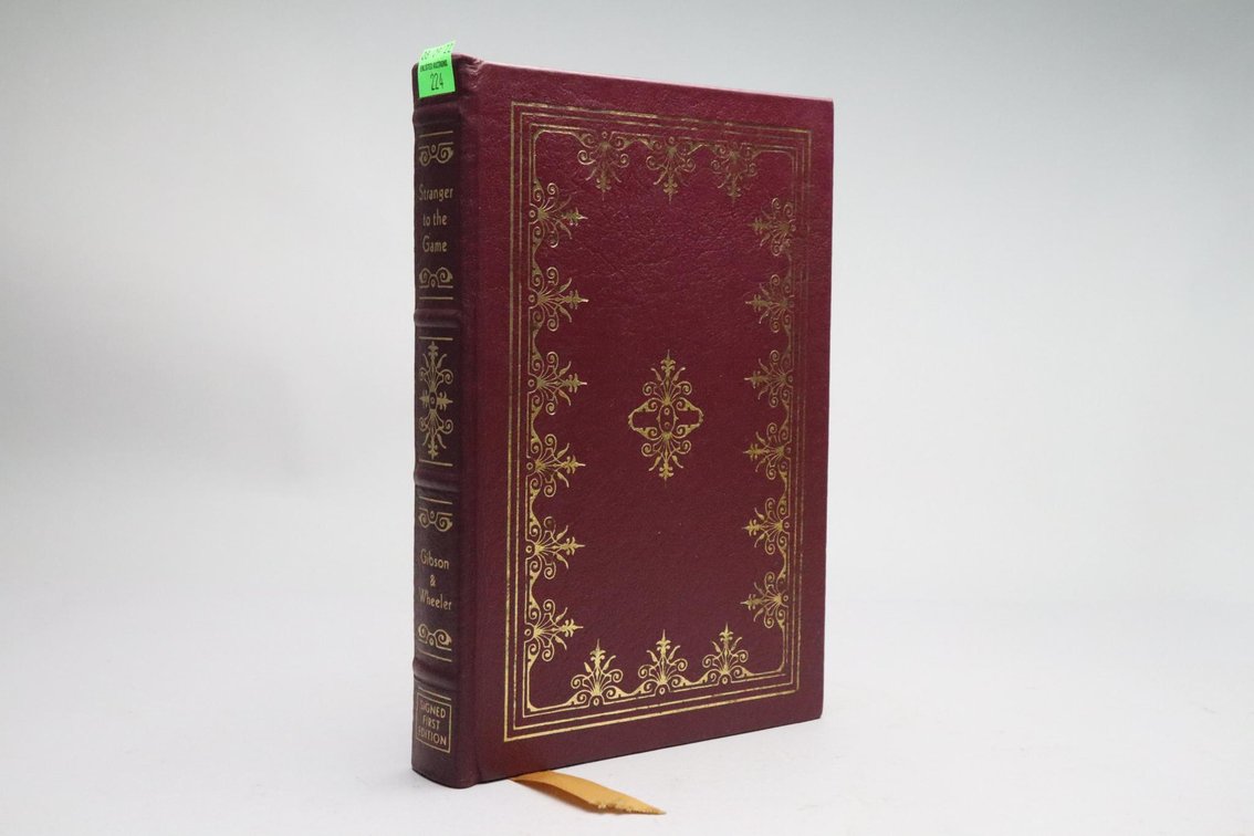 Stranger To The Game, By Gibson and Wheeler, Signed First Edition, Easton Press
