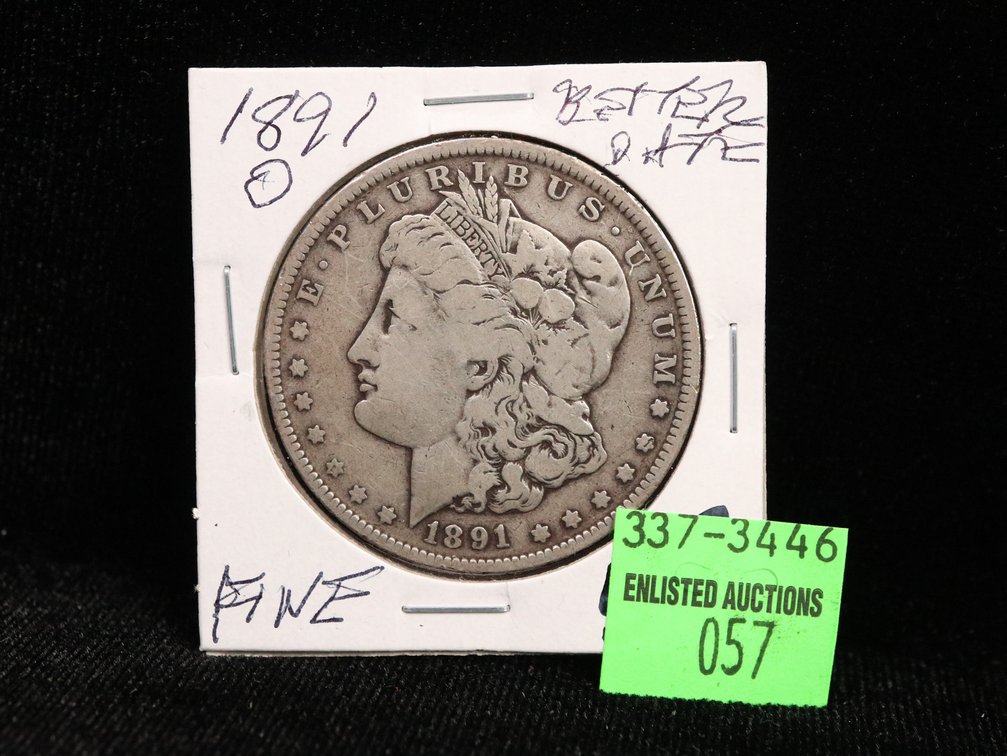 1891 O Morgan Dollar. Fine. Better Date