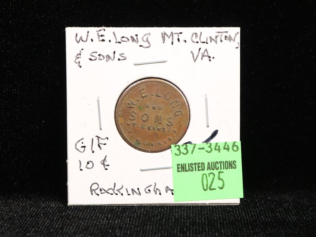 W. E. Long & Sons Token. Mt. Clinton, Virginia