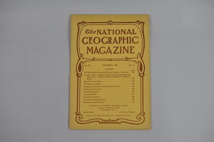 Vol. XV No. 11 – November 1904 National Geographic