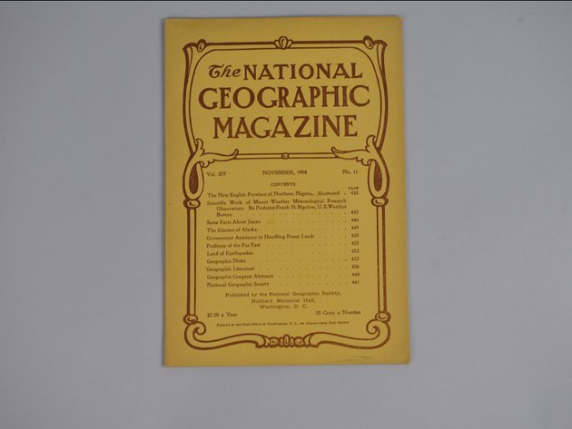 Vol. XV No.11 – November 1904 National Geographic