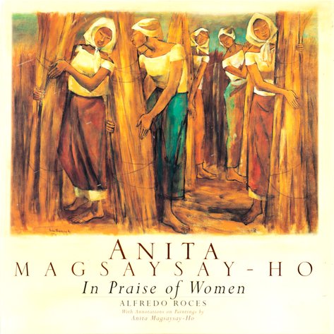Alfredo Roces - Anita Magsaysay-Ho: In Praise of Women